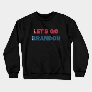 Let's go Brandon Crewneck Sweatshirt